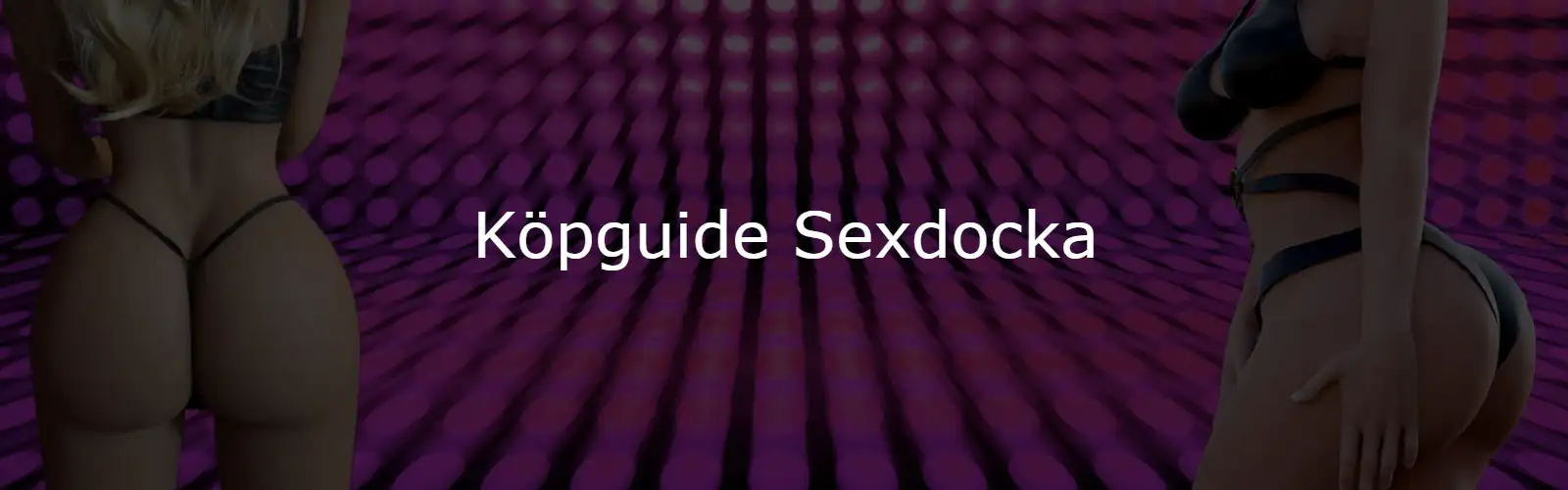 Köpguide Sexdocka